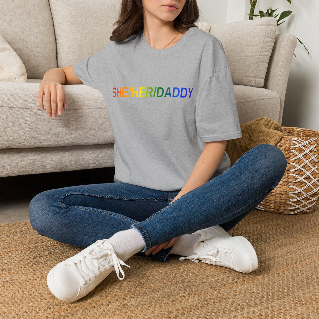 She/Her/Daddy Rainbow T-Shirt — LGBTQ+ Pronoun Pride Tee