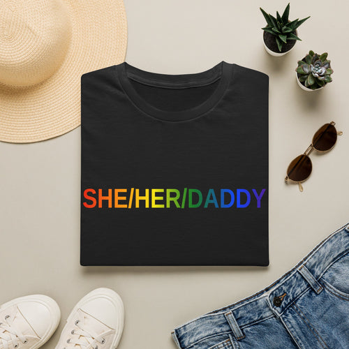 She/Her/Daddy Rainbow T-Shirt — LGBTQ+ Pronoun Pride Tee