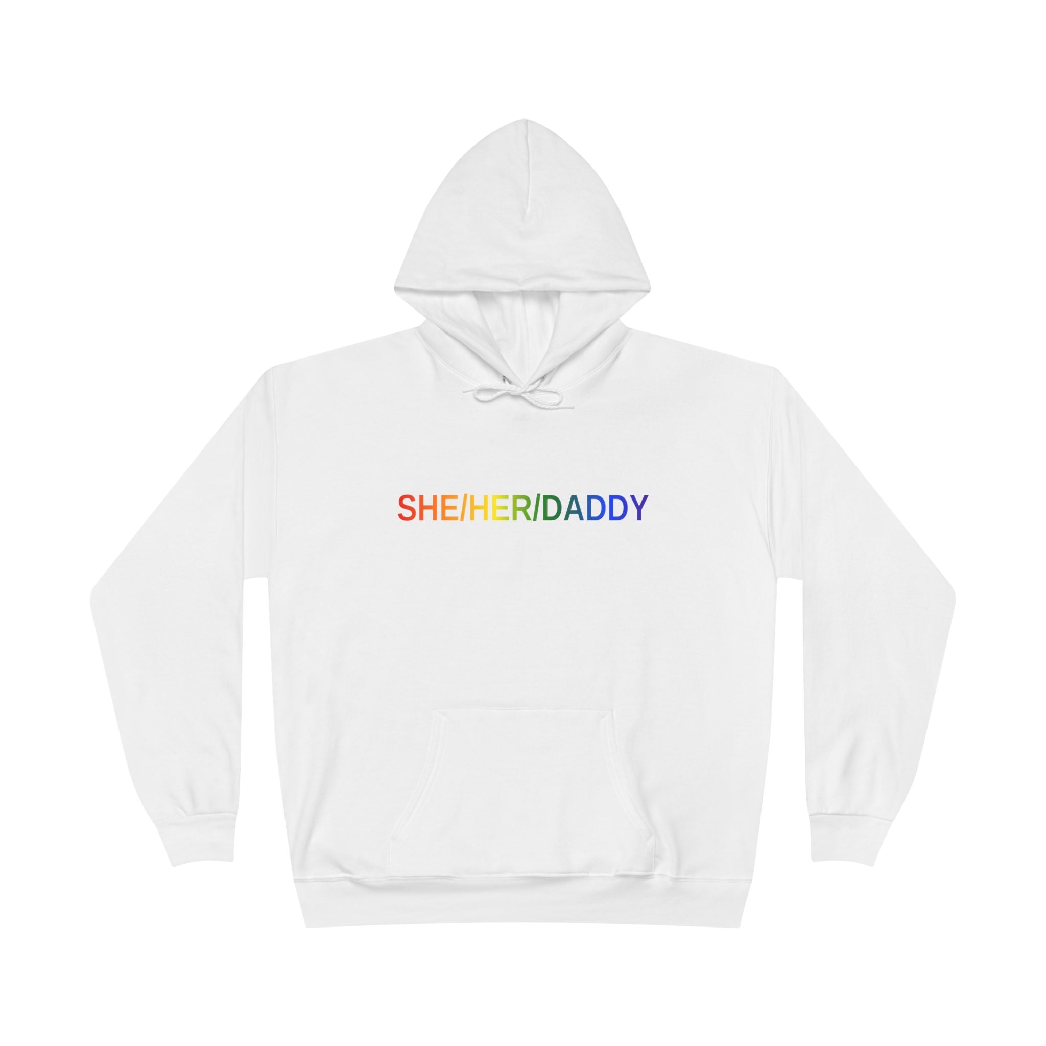 She/Her/Daddy Rainbow Pullover Hoodie