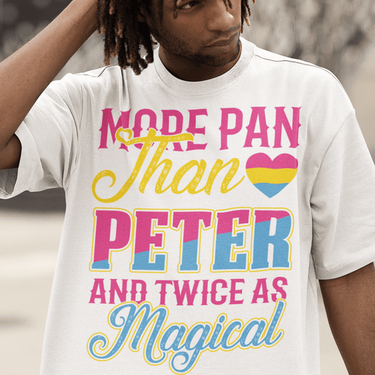 More Pan Than Peter | LGBT+ Merch | Pansexual Pride Unisex T-Shirt