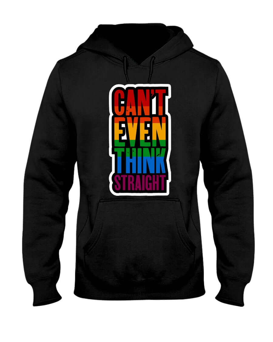Can't Even Think Straight | LGBT+ Merch | Unisex Hoodie hoodie, hoodies Sweatshirts thepridecolors