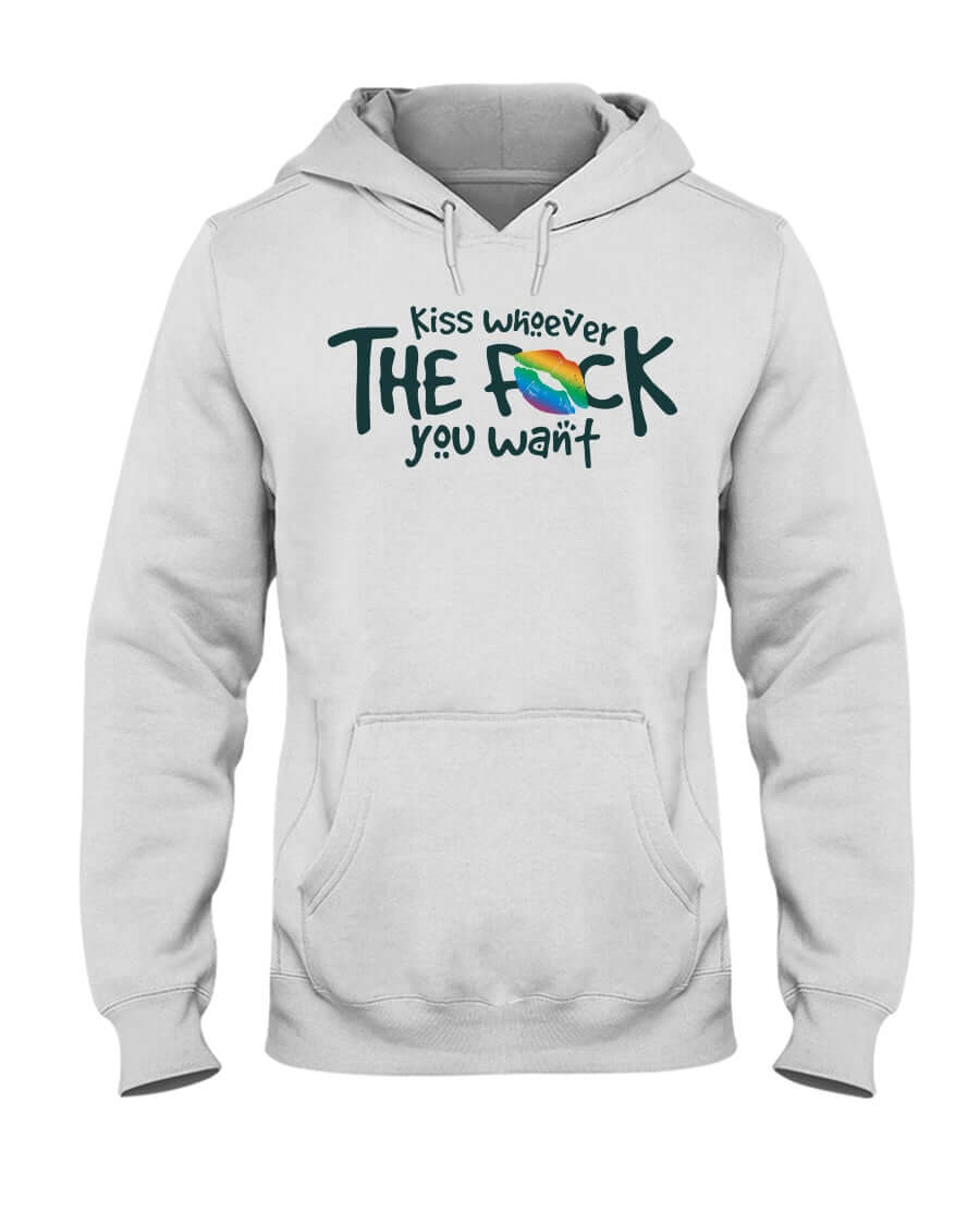 Kiss Whoever The F You Want | LGBT+ Merch | Unisex Hoodie hoodie, hoodies Sweatshirts thepridecolors