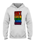 Can't Even Think Straight | LGBT+ Merch | Unisex Hoodie hoodie, hoodies Sweatshirts thepridecolors