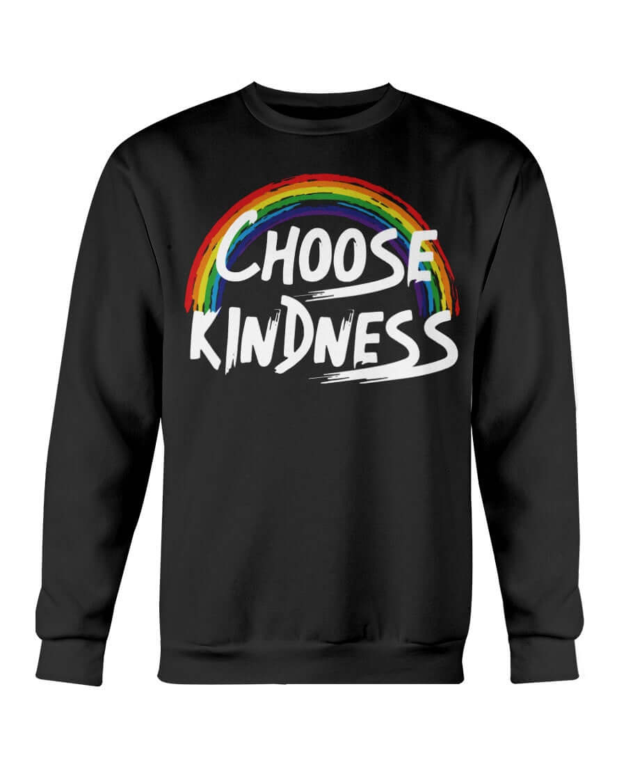 Choose Kindness | LGBT+ Merch | Pride Unisex Sweatshirt sweat, sweatshirt Sweatshirts thepridecolors