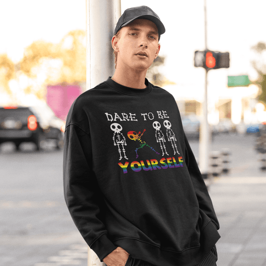 Dare To Be Yourself | LGBT+ Merch | Gay Pride Unisex Sweatshirt