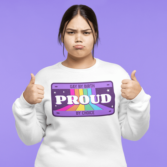 Gay By Birth, Proud By Choice | LGBT+ Merch | Unisex Sweatshirt sweat, sweatshirt Sweatshirts thepridecolors