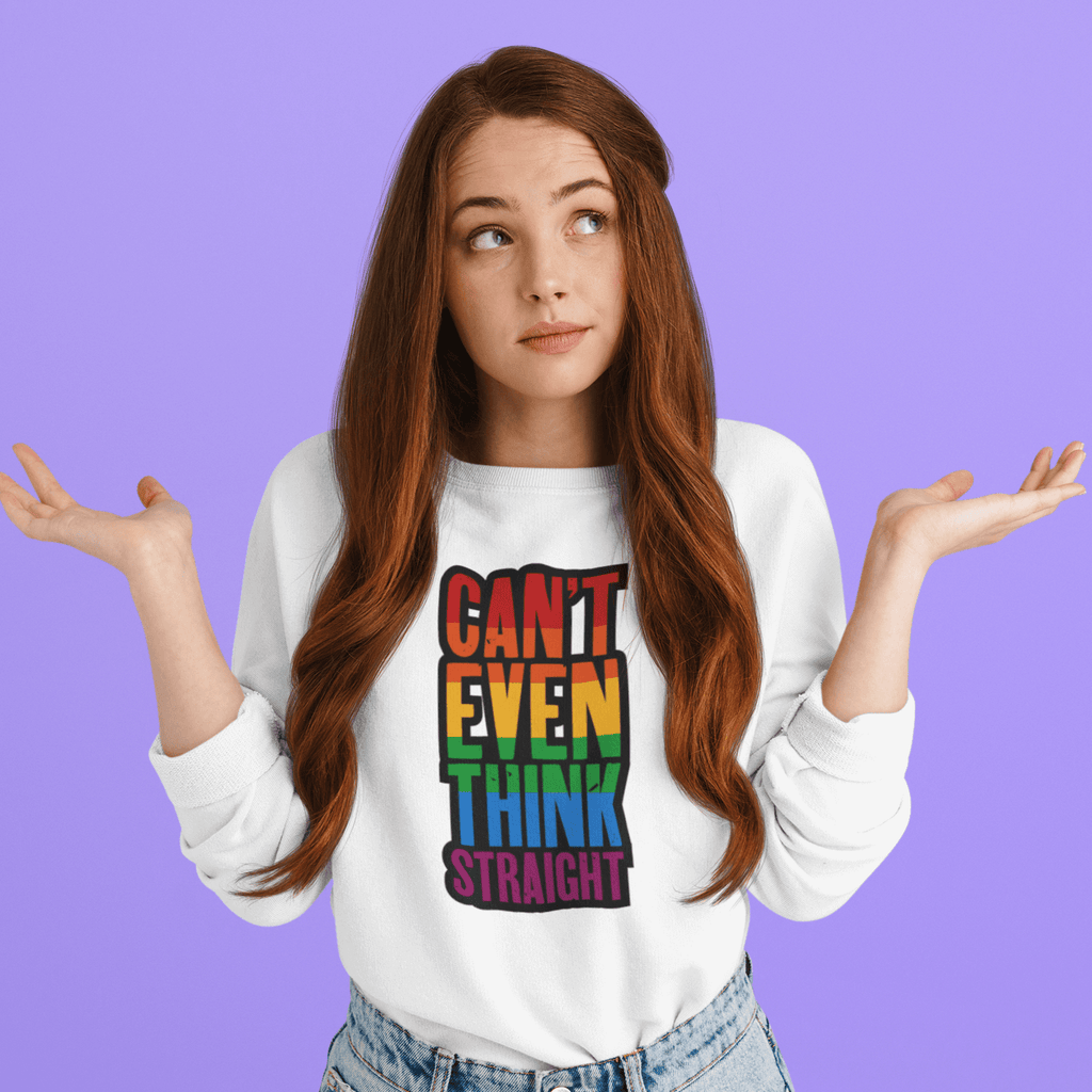 Can't Even Think Straight | LGBT+ Merch | Unisex Sweatshirt sweat, sweatshirt Sweatshirts thepridecolors
