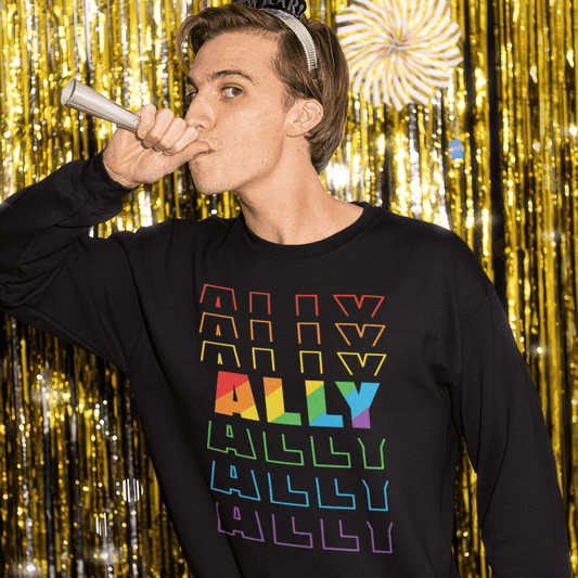 Gay Pride Ally | LGBT+ Merch | Pride Unisex Sweatshirt